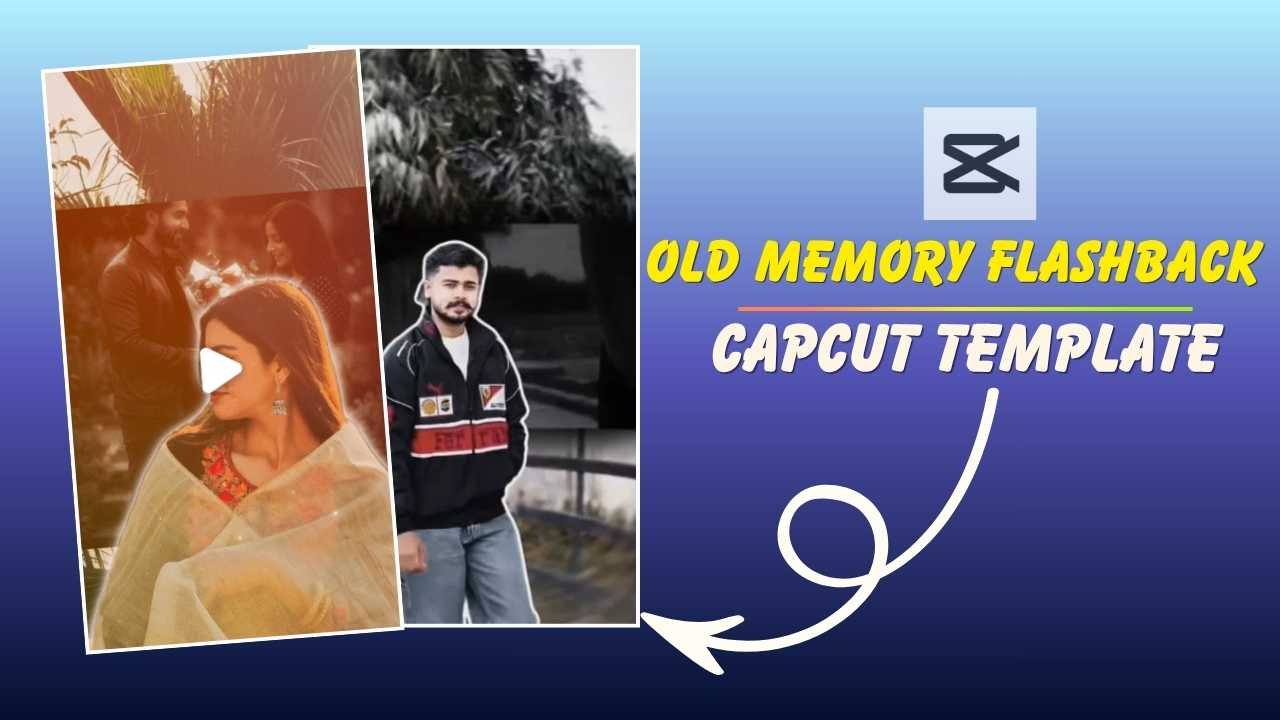 Memory Flashback Capcut Template