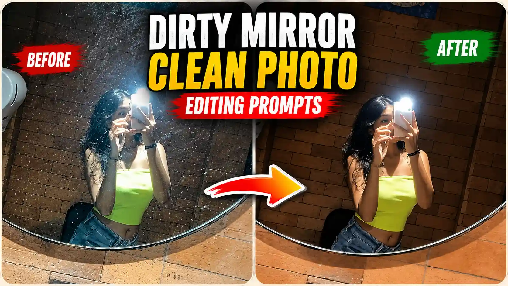 Dirty Mirror Clean Photo Editing Prompts