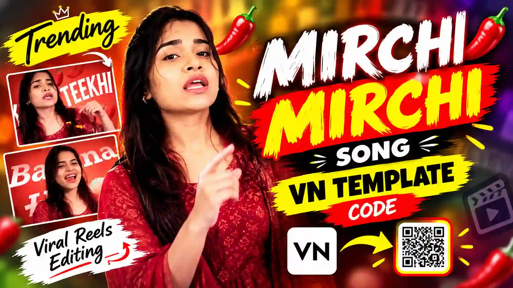 Mirchi Mirchi Song VN Template